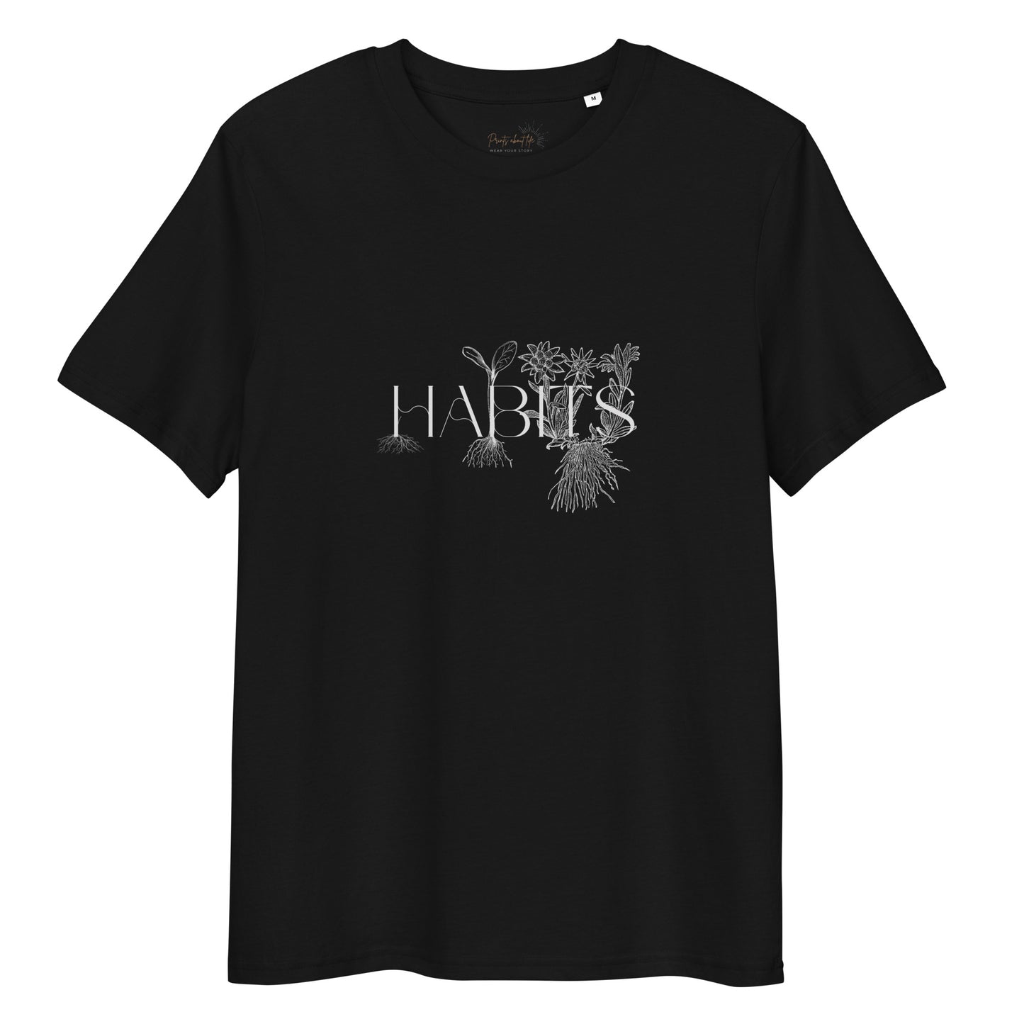 The power of habits - Organic cotton unisex t-shirt - 2 colors