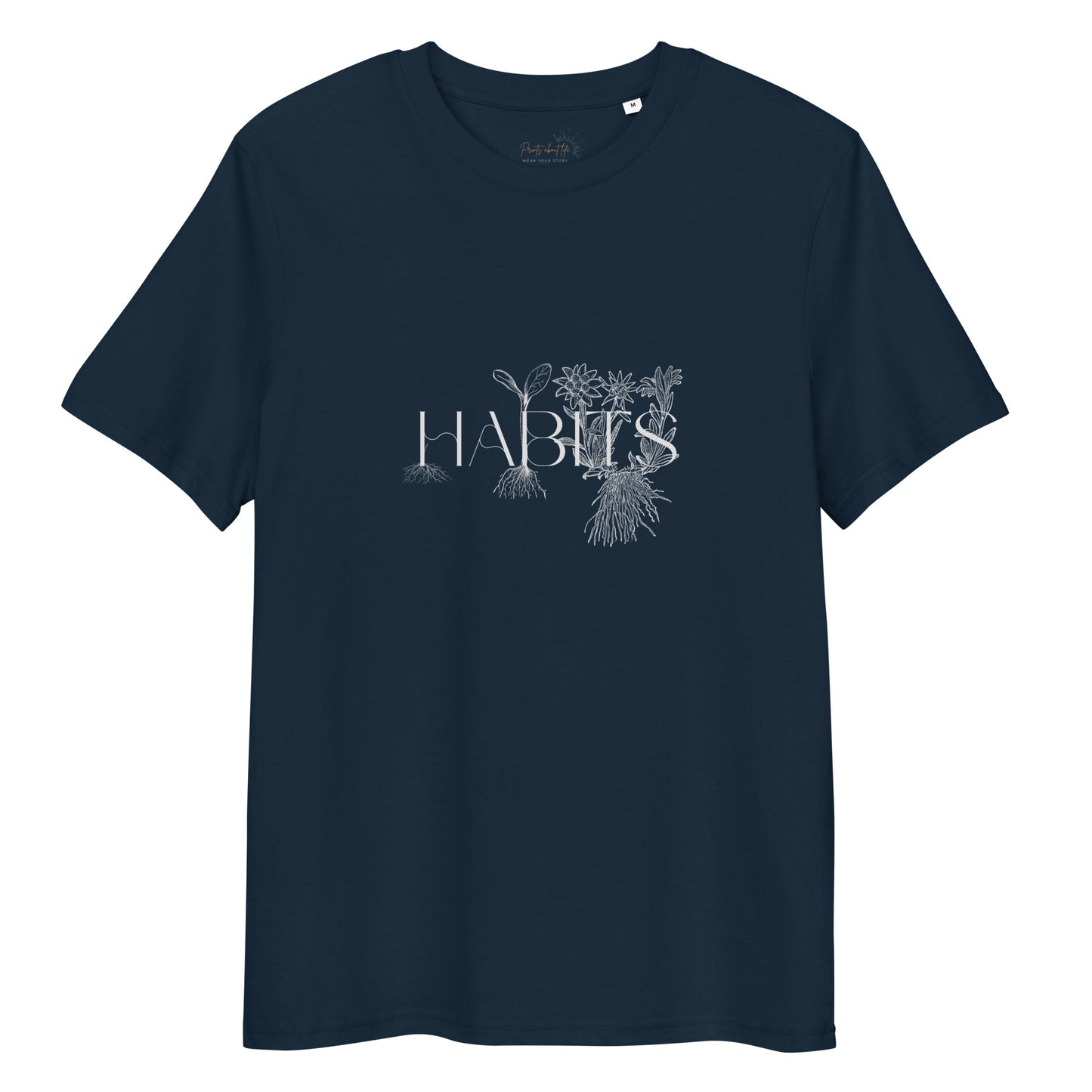 The power of habits - Organic cotton unisex t-shirt - 2 colors